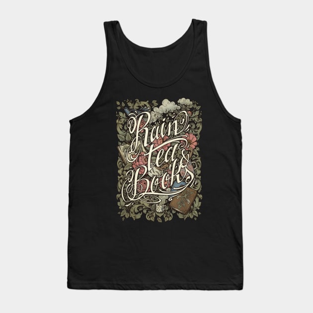 Rain, Tea & Books - Color Tank Top by Medusa Dollmaker